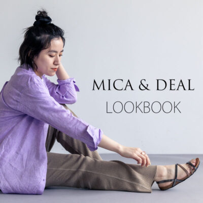 MICA & DEAL LOOKBOOK