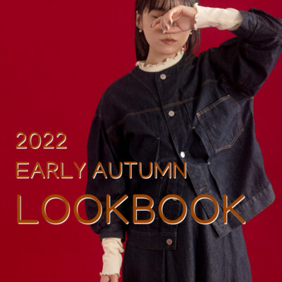 2022 EARLY AUTUMN LOOKBOOK